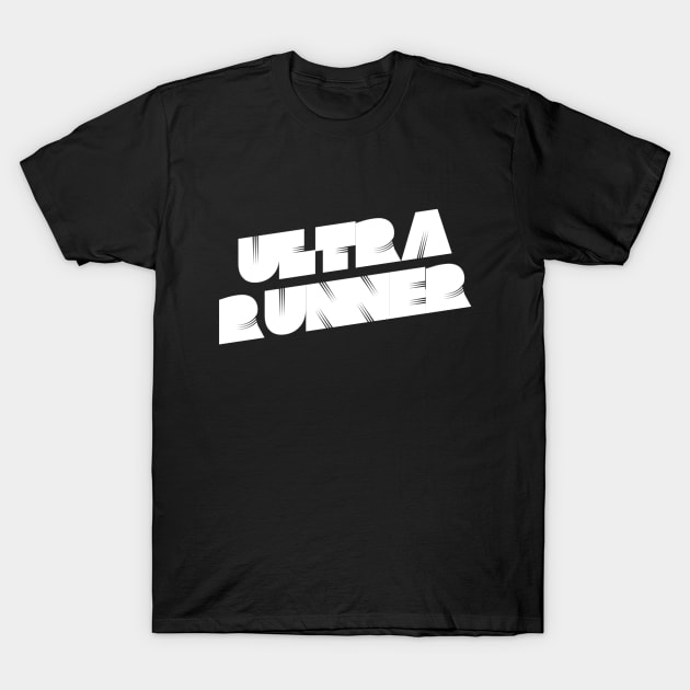 Ultra Runner | Gifts for Runners | Ultra running T-Shirt by DesignsbyZazz